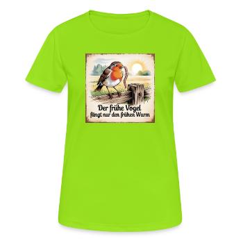 Le lève-tôt n’attrape que le ver précoce - T-shirt respirant Femme - vert néon - Devant - AI Model Female 172 dark (172cm)