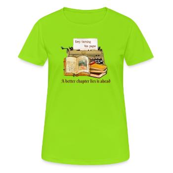 Keep Turning The Pages  - Women's Breathable T-Shirt - neon green - Front - AI Model Female 172 dark (172cm)