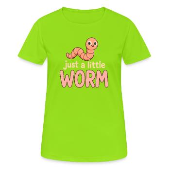 Ein kleiner Wurm | Wurm Humor - Frauen T-Shirt atmungsaktiv - Neongrün - Vorne - AI Model Female 172 dark (172cm)