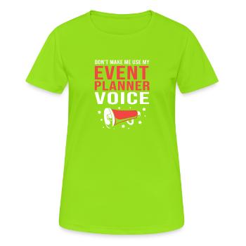 Event Planer Stimme - Frauen T-Shirt atmungsaktiv - Neongrün - Vorne - AI Model Female 172 dark (172cm)