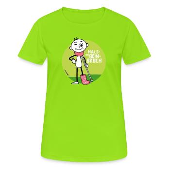 Strichel - Hals und Beinbruch - Genesungswünsche  - Frauen T-Shirt atmungsaktiv - Neongrün - Vorne - AI Model Female 172 dark (172cm)