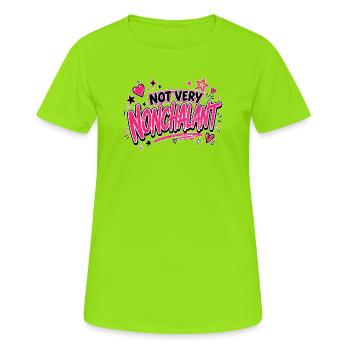 Pas très nonchalant écriture rose néon - T-shirt respirant Femme - vert néon - Devant - AI Model Female 172 dark (172cm)