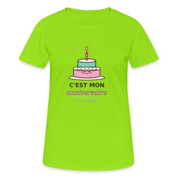 C'est mon anniversaire assumé - T-shirt respirant Femme - vert néon - Devant - AI Model Female 172 dark (172cm)