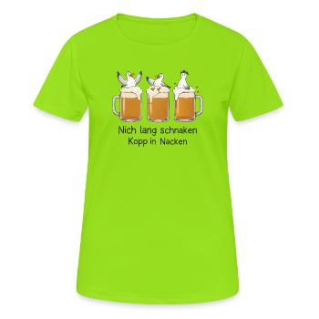 Not Long Schnaken Kopp In Neck Beer Seagulls - Frauen T-Shirt atmungsaktiv - Neongrün - Vorne - AI Model Female 172 dark (172cm)