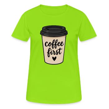 Petit autocollant mignon du premier gobelet à emporter pour le café - T-shirt respirant Femme - vert néon - Devant - AI Model Female 172 dark (172cm)