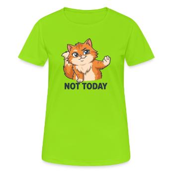 Pas aujourd’hui – Chat Impertinent - T-shirt respirant Femme - vert néon - Devant - AI Model Female 172 dark (172cm)