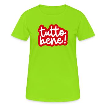 « Tutto bene ! » - T-shirt respirant Femme - vert néon - Devant - AI Model Female 172 dark (172cm)