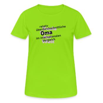 überdurchschnittliche oma - Frauen T-Shirt atmungsaktiv - Neongrün - Vorne - AI Model Female 172 dark (172cm)