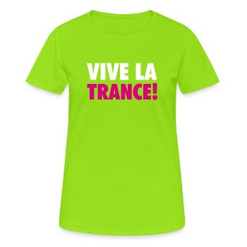 Vive La Trance! (rose) - T-shirt respirant Femme - vert néon - Devant - AI Model Female 172 dark (172cm)