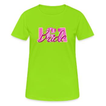 Team Bride Bachelor Party Women's Motto - Women's Breathable T-Shirt - neon green - Front - AI Model Female 172 dark (172cm)