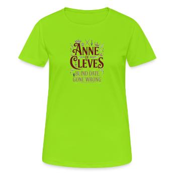 Rendez-vous à l’aveugle d’Anne de Clèves qui a mal tourné - T-shirt respirant Femme - vert néon - Devant - AI Model Female 172 dark (172cm)