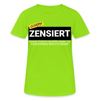 SORRY ZENSIERT Kostüm Richtlinienverstoß Fasching - Frauen T-Shirt atmungsaktiv - Neongrün - Vorne - AI Model Female 172 dark (172cm)