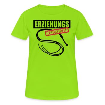 63 Erziehungs-Berechtigter Peitsche - Frauen T-Shirt atmungsaktiv - Neongrün - Vorne - AI Model Female 172 dark (172cm)