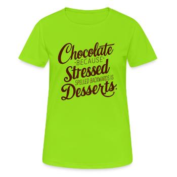 Dessert au chocolat Stress Dire dessert drôle - T-shirt respirant Femme - vert néon - Devant - AI Model Female 172 dark (172cm)
