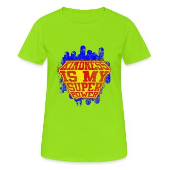 Freundlichkeit ist meine Supermacht Verbreiten Frieden - Frauen T-Shirt atmungsaktiv - Neongrün - Vorne - AI Model Female 172 dark (172cm)