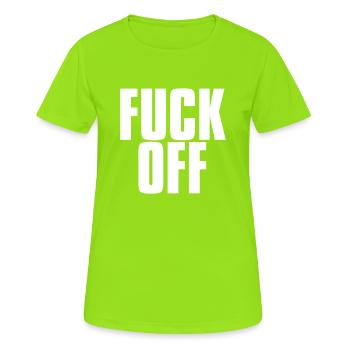 Fuck Off - Women's Breathable T-Shirt - neon green - Front - AI Model Female 172 dark (172cm)