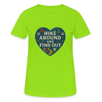 Hike Around and Find Out - Women's Breathable T-Shirt - neon green - Front - AI Model Female 172 dark (172cm)