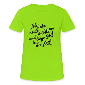 Ich habe heute nichts vor - Frauen T-Shirt atmungsaktiv - Neongrün - Vorne - AI Model Female 172 dark (172cm)