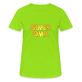 Super Oma Grossmutter Baby - Frauen T-Shirt atmungsaktiv - Neongrün - Vorne - AI Model Female 172 dark (172cm)