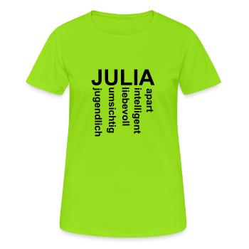 Julia - Ein ganz spezielles Design nur für Julia - Frauen T-Shirt atmungsaktiv - Neongrün - Vorne - AI Model Female 172 dark (172cm)