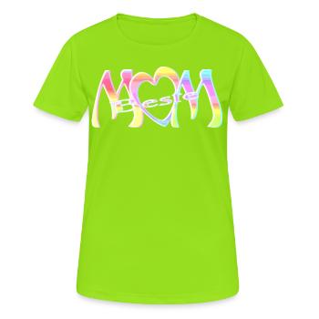 Beste MOM - schreib MOMS Name dazu - Frauen T-Shirt atmungsaktiv - Neongrün - Vorne - AI Model Female 172 dark (172cm)