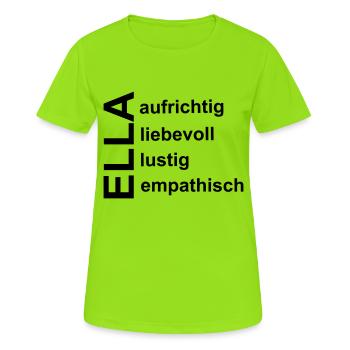 Ella - Ein ganz spezielles Design nur für Ella - Frauen T-Shirt atmungsaktiv - Neongrün - Vorne - AI Model Female 172 dark (172cm)