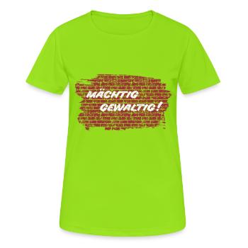 Kult - Mächtig gewaltig! - DDR TV - Frauen T-Shirt atmungsaktiv - Neongrün - Vorne - AI Model Female 172 dark (172cm)