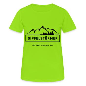 Gipfel - Ich gebe niemals auf - Frauen T-Shirt atmungsaktiv - Neongrün - Vorne - AI Model Female 172 dark (172cm)
