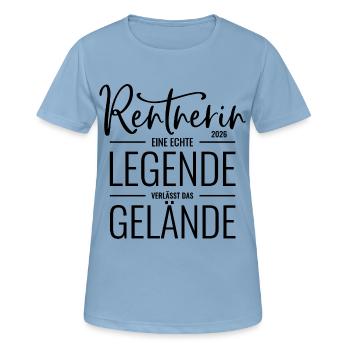Rentnerin 2026 Eine Legende verlässt das Gelände - Frauen T-Shirt atmungsaktiv - Himmelblau - Vorne - AI Model Female 172 light (172cm)