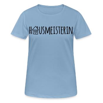 Hausmeisterin - Frauen T-Shirt atmungsaktiv - Himmelblau - Vorne - AI Model Female 172 light (172cm)