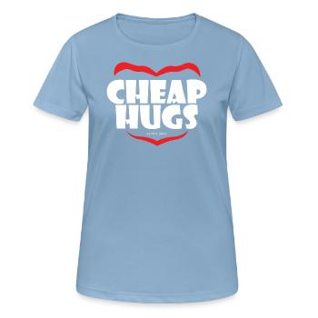 CHEAP HUGS, $200 a piece (white) - Women's Breathable T-Shirt - sky blue - Front - AI Model Female 172 light (172cm)