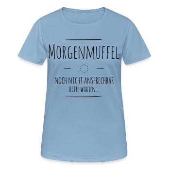 Morgenmuffel - Frauen T-Shirt atmungsaktiv - Himmelblau - Vorne - AI Model Female 172 light (172cm)
