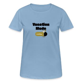 Mode vacances activé – Martini avec barre de chargement (sombre) - T-shirt respirant Femme - bleu ciel - Devant - AI Model Female 172 light (172cm)