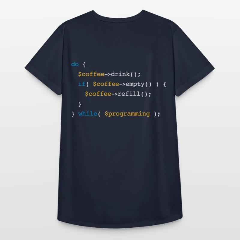 Code Coffee Refill Programmierung PHP Frauen T-Shirt atmungsaktiv