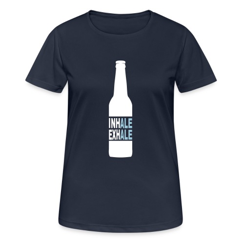 Inhale Exhale Craft Beer T Shirt - Women's Breathable T-Shirt