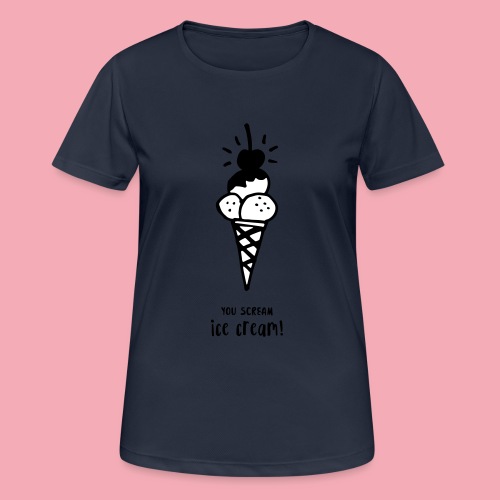 Krzyczysz - ice cream - Koszulka damska oddychająca
