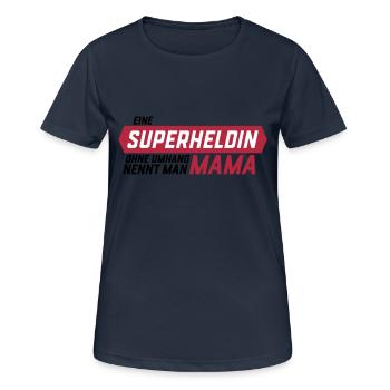 Superheld ohne Umhang Mama - Frauen T-Shirt atmungsaktiv - Dunkelnavy - Vorne - AI Model Female 172 light (172cm)
