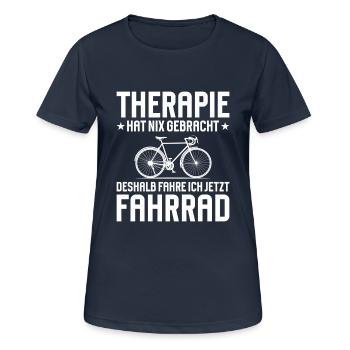 Therapie hat nix gebracht Fahrrad - Frauen T-Shirt atmungsaktiv - Dunkelnavy - Vorne - AI Model Female 172 light (172cm)