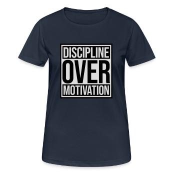 Citation de discipline sur la motivation - T-shirt respirant Femme - bleu marine foncé - Devant - AI Model Female 172 light (172cm)