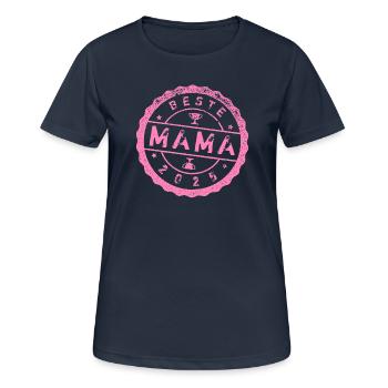 BESTE MAMA 2025 - Frauen T-Shirt atmungsaktiv - Dunkelnavy - Vorne - AI Model Female 172 light (172cm)