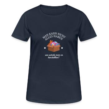 Man kann nicht Lustiges Zitat Motivierend - Frauen T-Shirt atmungsaktiv - Dunkelnavy - Vorne - AI Model Female 172 light (172cm)