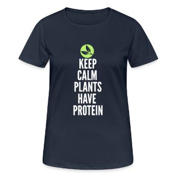 Keep Calm Plants Have Protein - Frauen T-Shirt atmungsaktiv - Dunkelnavy - Vorne - AI Model Female 172 light (172cm)