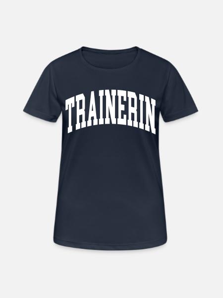 Trainerin - Frauen T-Shirt atmungsaktiv - Dunkelnavy