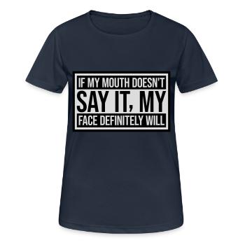 Mon visage le fera certainement - T-shirt respirant Femme - bleu marine foncé - Devant - AI Model Female 172 light (172cm)