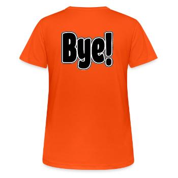 Bye!. Cheerful expression - Women's Breathable T-Shirt - neon orange - Back - AI Model Female 172 dark (172cm)