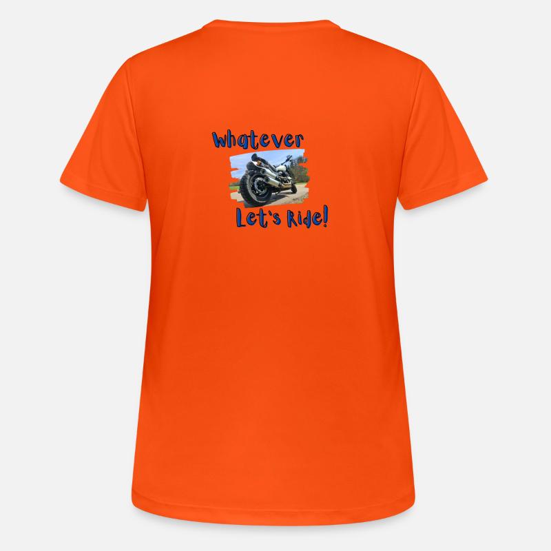 Whatever - Let's ride! - Women's Breathable T-Shirt - neon orange