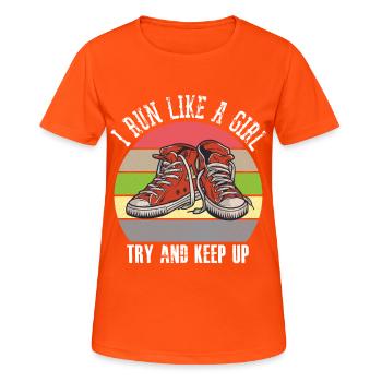 I Run Like A Girl Try to Keep Up - Frauen T-Shirt atmungsaktiv - Neonorange - Vorne - AI Model Female 172 dark (172cm)