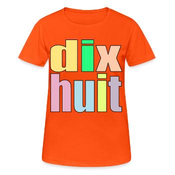 dix-huit - 18e anniversaire - 18 ans - chiffre 18 - T-shirt respirant Femme - orange néon - Devant - AI Model Female 172 dark (172cm)