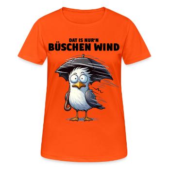 Möwe Sturm Schietwetter, Dat is nur'n büschen Wind - Frauen T-Shirt atmungsaktiv - Neonorange - Vorne - AI Model Female 172 dark (172cm)