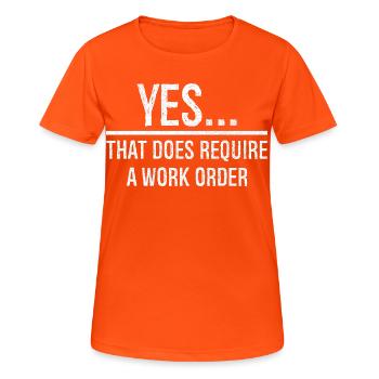 yes that does require a work order - Women's Breathable T-Shirt - neon orange - Front - AI Model Female 172 dark (172cm)